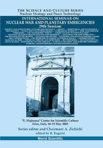 Society And Structures, Proceedings Of The International Seminar On Nuclear War And Planetary Emergencies - 29th Session