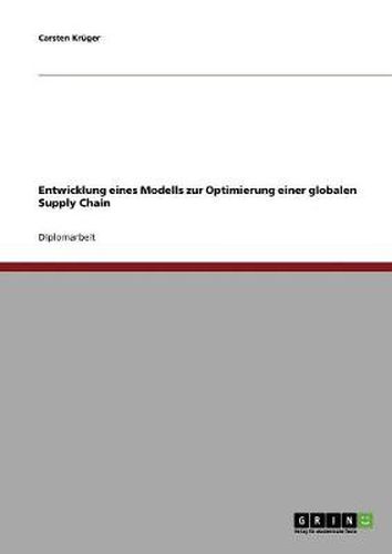 Cover image for Entwicklung eines Modells zur Optimierung einer globalen Supply Chain