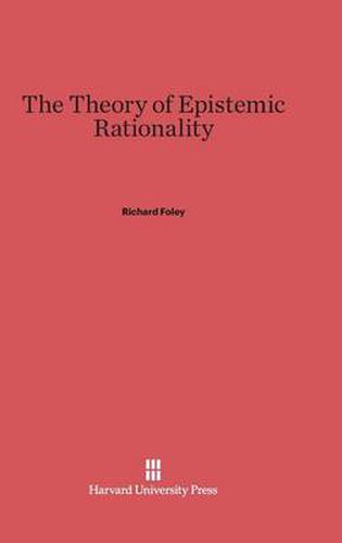 The Theory of Epistemic Rationality