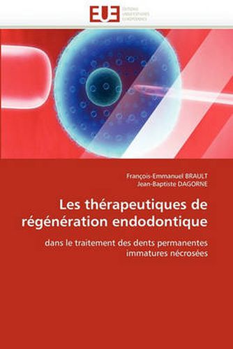 Cover image for Les Th Rapeutiques de R G N Ration Endodontique