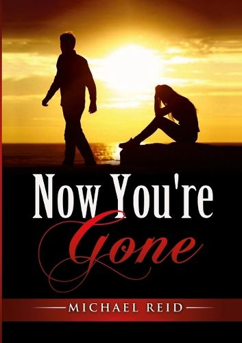 Cover image for Now You're Gone