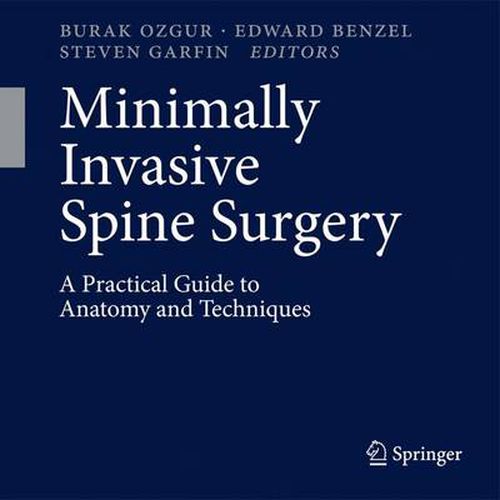 Cover image for Minimally Invasive Spine Surgery: A Practical Guide to Anatomy and Techniques