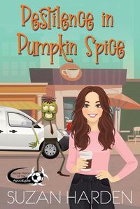 Cover image for Pestilence in Pumpkin Spice