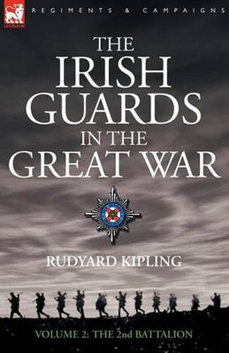 Cover image for The Irish Guards in the Great War - volume 2 - The Second Battalion