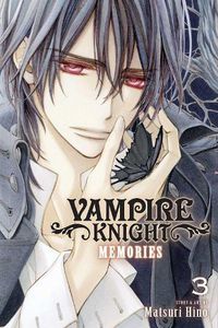 Cover image for Vampire Knight: Memories, Vol. 3