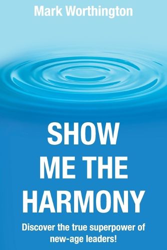 Cover image for Show Me The Harmony