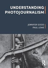 Cover image for Understanding Photojournalism
