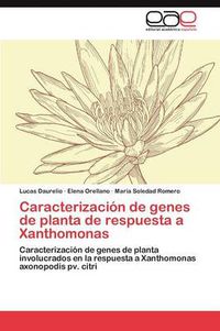 Cover image for Caracterizacion de genes de planta de respuesta a Xanthomonas