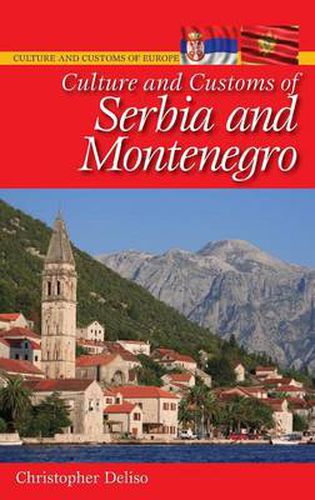 Cover image for Culture and Customs of Serbia and Montenegro