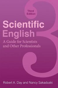 Cover image for Scientific English: A Guide for Scientists and Other Professionals, 3rd Edition