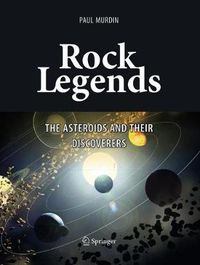 Cover image for Rock Legends: The Asteroids and Their Discoverers