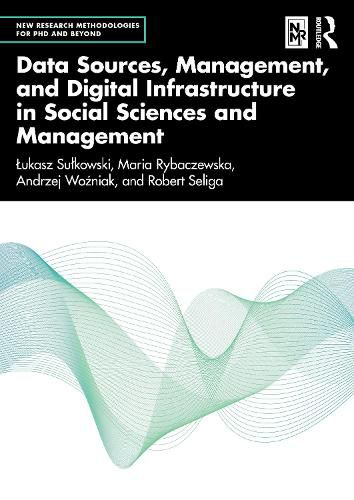 Cover image for Data Sources, Management, and Digital Infrastructure in Social Sciences and Management