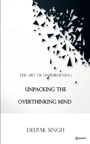 Cover image for Unpacking the Overthinking Mind