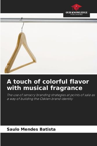Cover image for A touch of colorful flavor with musical fragrance