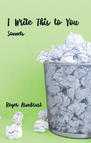 Cover image for I Write This to You: Sonnets