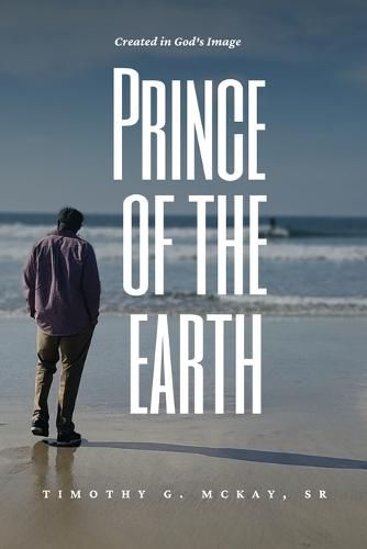 Cover image for Prince of the Earth: Created In God's Image