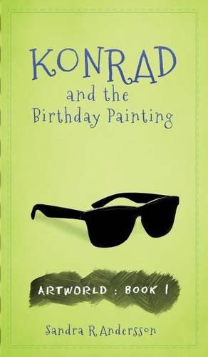 Cover image for Konrad and the Birthday Painting