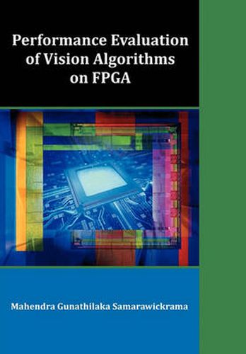 Cover image for Performance Evaluation of Vision Algorithms on FPGA