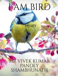 Cover image for I Am Bird