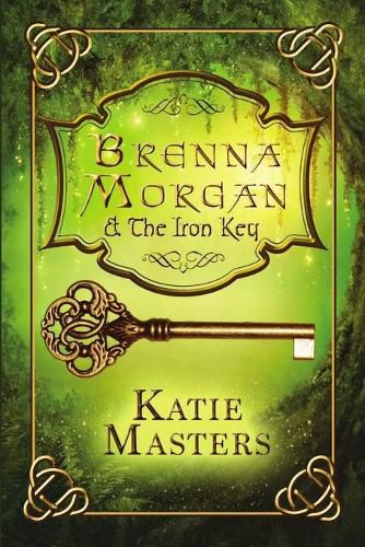 Cover image for Brenna Morgan and the Iron Key