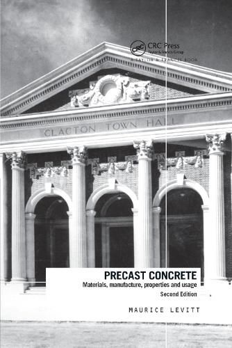 Cover image for Precast Concrete: Materials, Manufacture, Properties and Usage, Second Edition