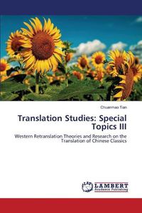 Cover image for Translation Studies: Special Topics III