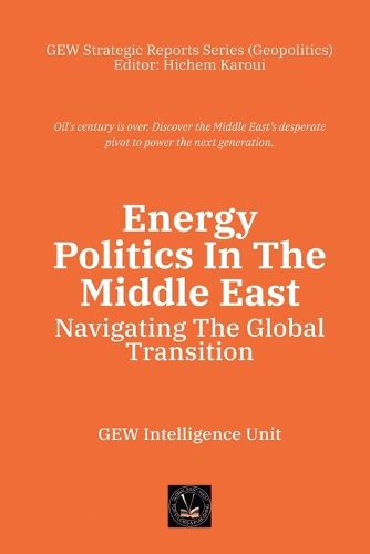 Cover image for Energy Politics In The Middle East