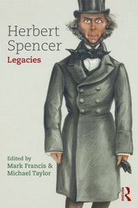 Cover image for Herbert Spencer: Legacies: Legacies