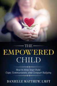 Cover image for The Empowered Child