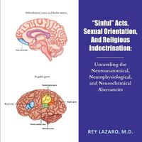 Cover image for Sinful Acts, Sexual Orientation, and Religious Indoctrination