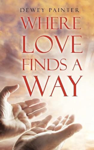 Cover image for Where Love Finds A Way