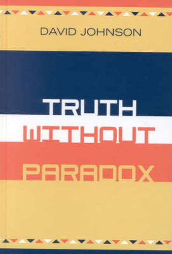 Cover image for Truth Without Paradox