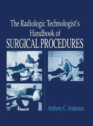 Cover image for The Radiology Technologist's Handbook to Surgical Procedures