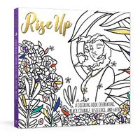 Cover image for Rise Up: A Coloring Book Celebrating Black Courage, Resilience, and Faith