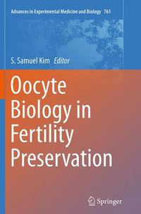 Cover image for Oocyte Biology in Fertility Preservation