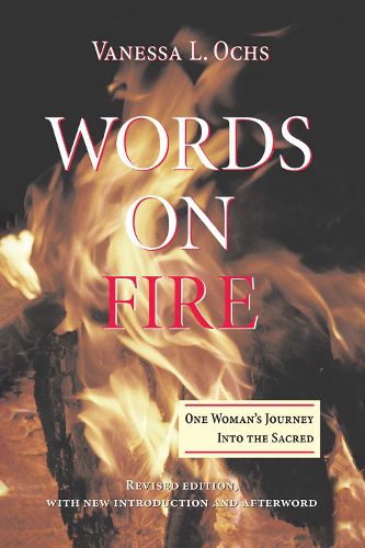 Cover image for Words On Fire: One Woman's Journey Into The Sacred