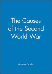 Cover image for The Causes of the Second World War