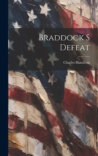 Cover image for Braddock S Defeat