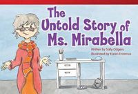 Cover image for The Untold Story of Ms. Mirabella