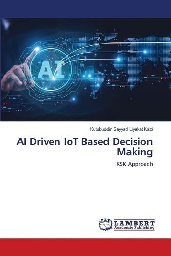 Cover image for AI Driven IoT Based Decision Making