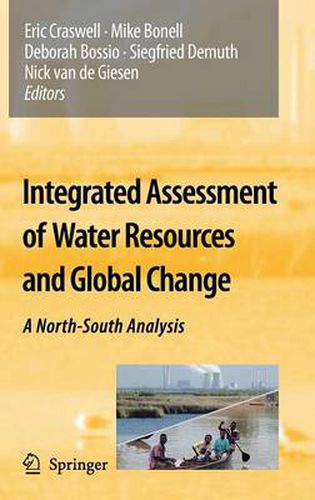 Cover image for Integrated Assessment of Water Resources and Global Change: A North-South Analysis