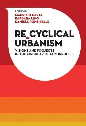 Cover image for Re-Cyclical Urbanism