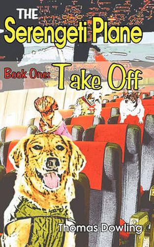 Cover image for The Serengeti Plane: Book One: Take Off