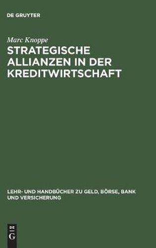 Cover image for Strategische Allianzen in der Kreditwirtschaft