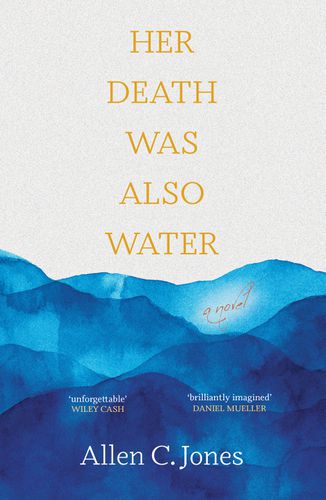 Cover image for Her Death Was Also Water