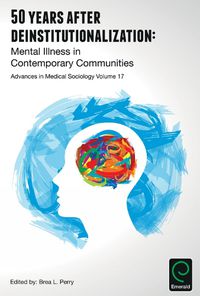 Cover image for 50 Years after Deinstitutionalization: Mental Illness in Contemporary Communities