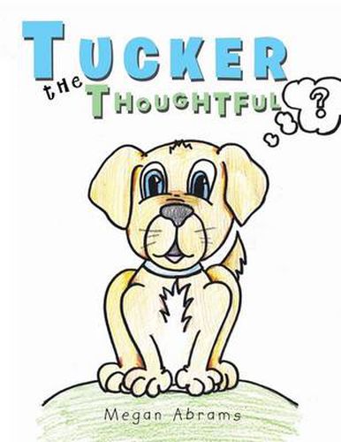 Cover image for Tucker the Thoughtful