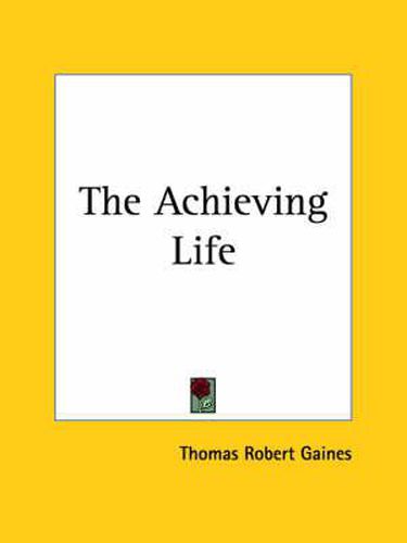 Cover image for The Achieving Life (1927)