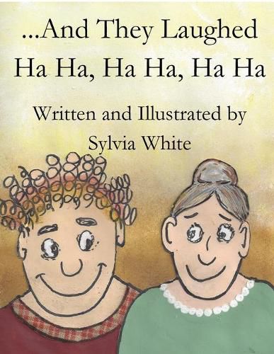 Cover image for And They Laughed Ha Ha, Ha Ha, Ha Ha