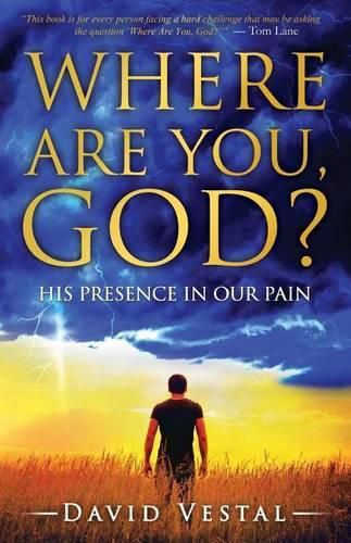 Cover image for Where Are You, God?: His Presence in Our Pain